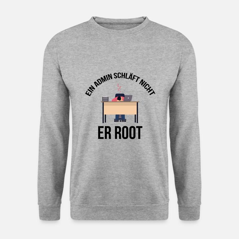 Ein Admin schlaeft nicht er Root Geschenk - Unisex Pullover - Weißgrau meliert