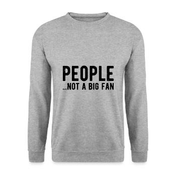 People not a big fan introvert anti social - Unisex Sweatshirt - salt & pepper - Front - Alina (178cm) & Michal (187cm)