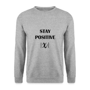 Stay positive math math gift - Unisex Sweatshirt - salt & pepper - Front - Alina (178cm) & Michal (187cm)