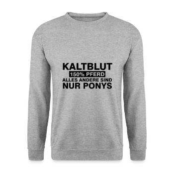 Kaltblut 150% Pferd alles andere sind nur Ponys - Unisex Pullover - Weißgrau meliert - Vorne - Alina (178cm) & Michal (187cm)