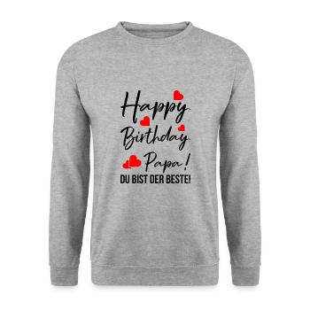 Happy Birthday Dad! You are the best Father's Day - Unisex Sweatshirt - salt & pepper - Front - Alina (178cm) & Michal (187cm)