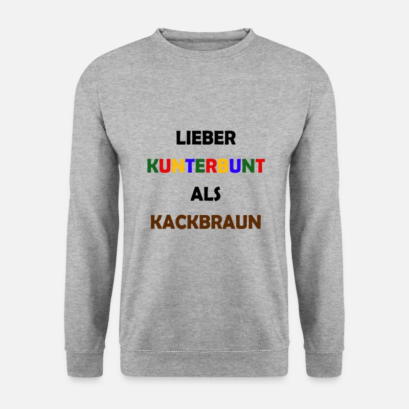Lieber Kunterbunt als Kackbraun Anti Rassismus - Unisex Pullover - Weißgrau meliert