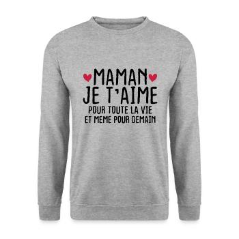Maman je t'aime pour toute la vie - Sweat-shirt Unisexe - gris chiné - Devant - Alina (178cm) & Michal (187cm)