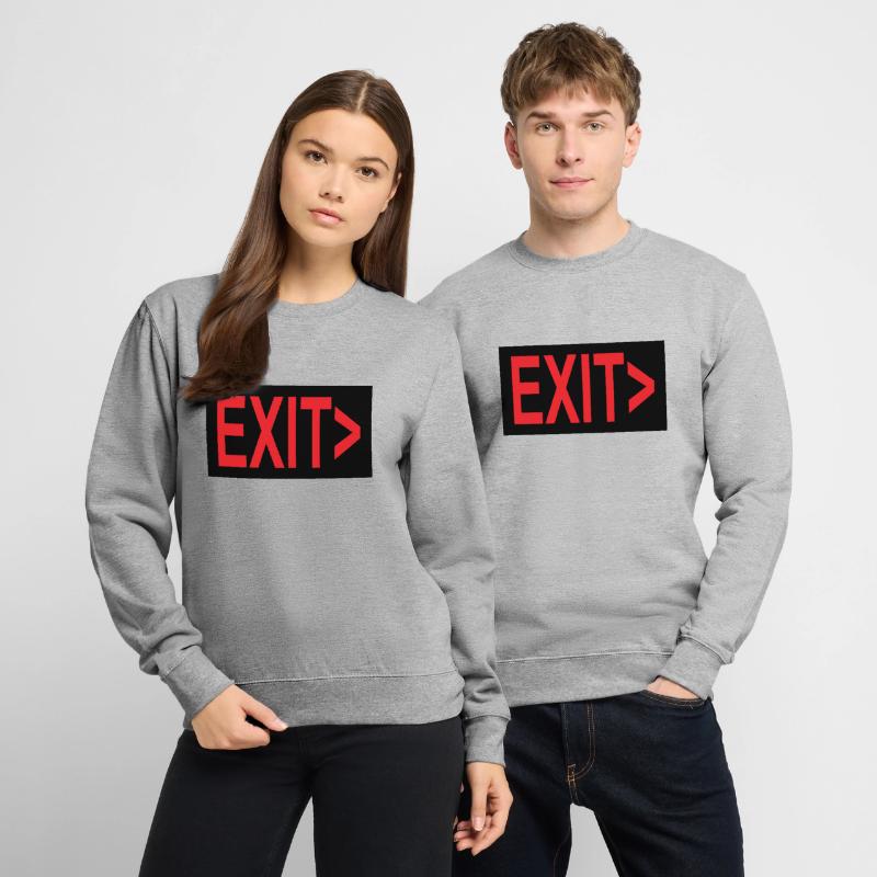 Exit / Exit / Emergency Exit Unisex Sweatshirt