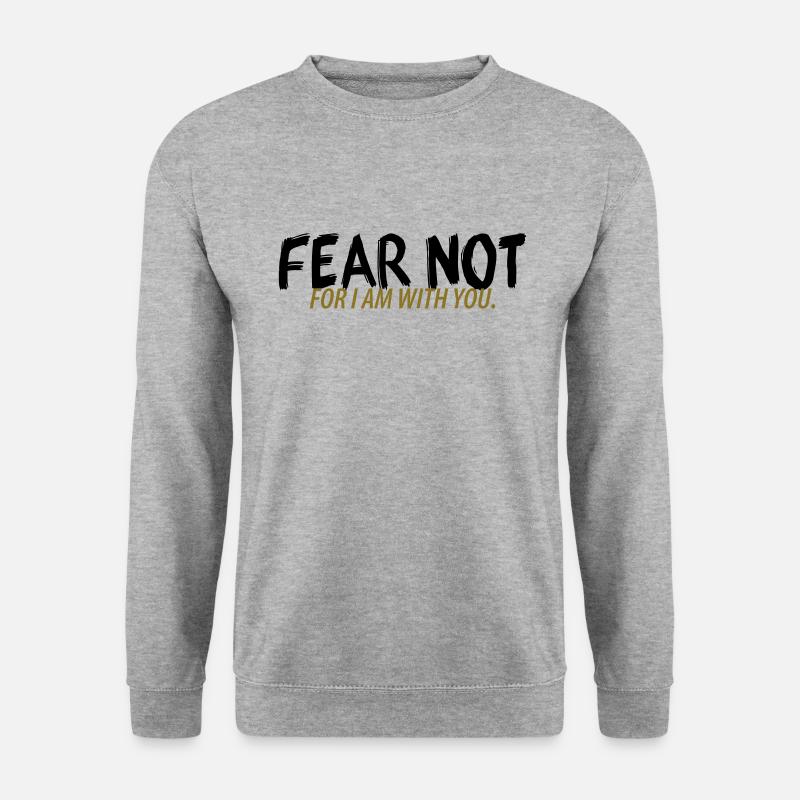 Fear not - Unisex Pullover - Weißgrau meliert