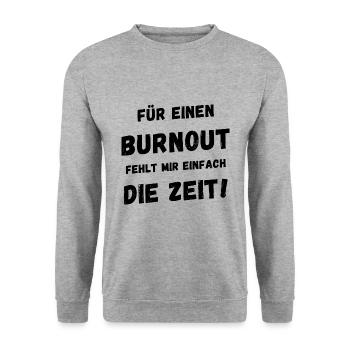 Für einen Burnout fehlt mir einfach die Zeit - Unisex Pullover - Weißgrau meliert - Vorne - Alina (178cm) & Michal (187cm)
