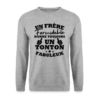 Frère formidable donne toujours un tonton fabuleux - Sweat-shirt Unisexe - gris chiné - Devant - Alina (178cm) & Michal (187cm)