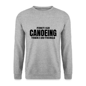 First I do go canoeing then I do things - Unisex Sweatshirt - salt & pepper - Front - Alina (178cm) & Michal (187cm)