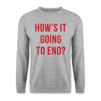How's It Going To End - Unisex Sweatshirt - salt & pepper - Front - Alina (178cm) & Michal (187cm)