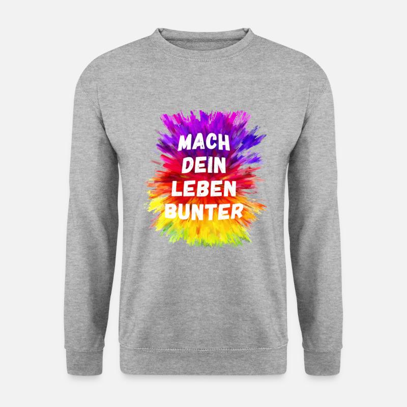 MACH DEIN LEBEN BUNTER - Unisex Pullover - Weißgrau meliert