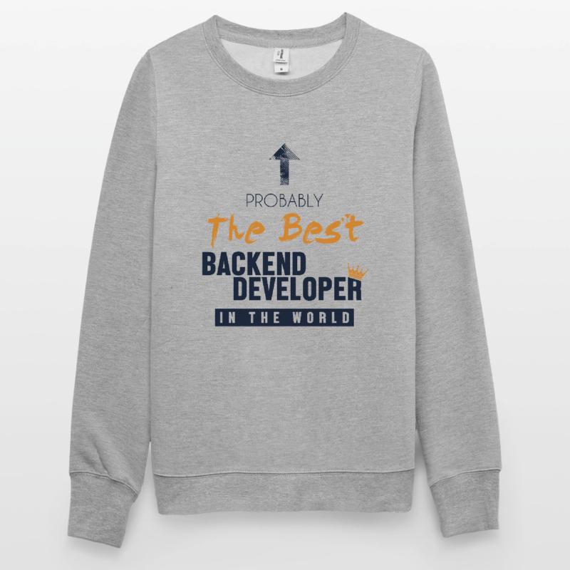Best Backend Developer World Developer Coder Sweat-shirt Unisexe