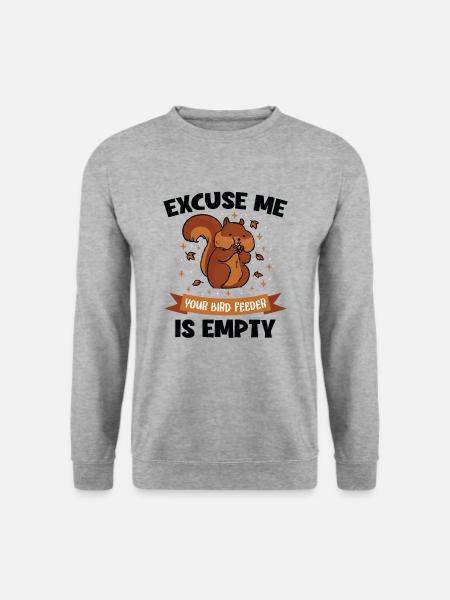 Excuse Me The Bird Feeder Is Empty Grauhörnchen - Unisex Pullover - Weißgrau meliert