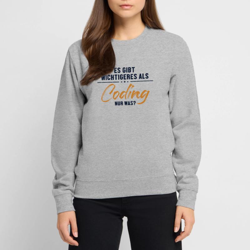 Wichtigeres als Coding Engineer Coder Software Unisex Sweatshirt