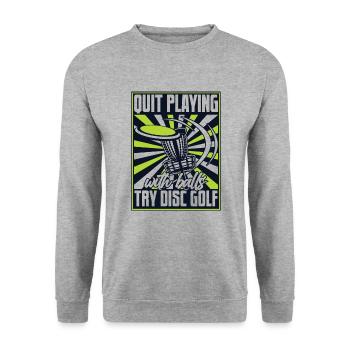 Arrêtez de jouer avec des balles Disc Golfer Frisbee Golf - Sweat-shirt Unisexe - gris chiné - Devant - Alina (178cm) & Michal (187cm)