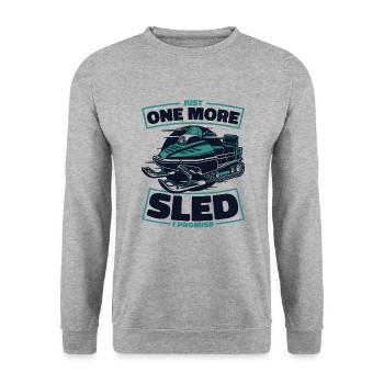 Just One More Sled I Promise Snowmobile Driver - Unisex Sweatshirt - salt & pepper - Front - Alina (178cm) & Michal (187cm)