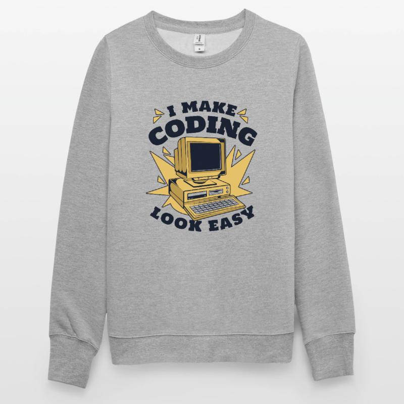 Je rends le codage facile Developer Coder Sweat-shirt Unisexe