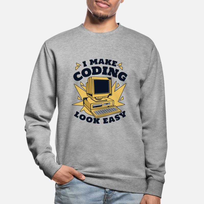 Je rends le codage facile Developer Coder Sweat-shirt Unisexe