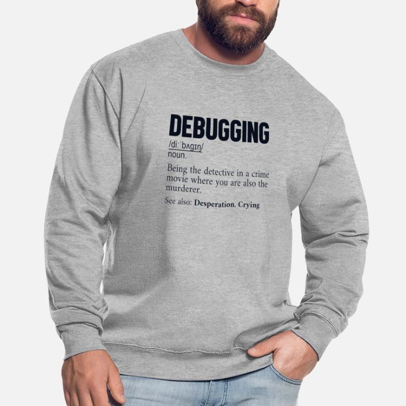 Debugging Definition Developer Coder Programmierer Unisex Pullover