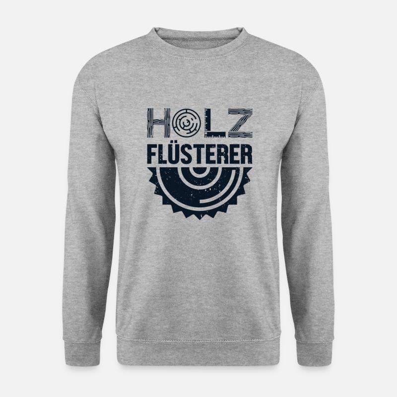 Holzflüsterer Tischler Holztechniker Carpenter - Unisex Pullover - Weißgrau meliert