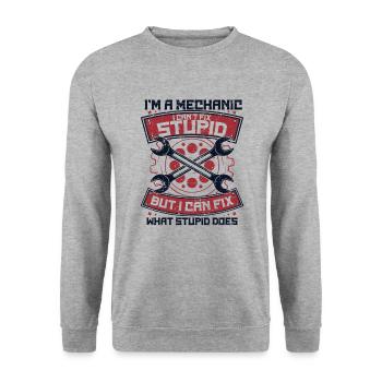 I'm A Mechanic I Can't Fix Stupid Master Vehicle - Unisex Sweatshirt - salt & pepper - Front - Alina (178cm) & Michal (187cm)