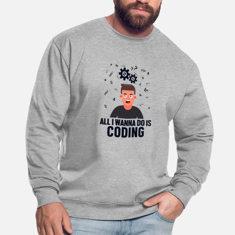 All I Wanna Do is Coding Developer Coder Unisex Pullover