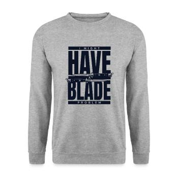 I Might Have Blade Problem Butcher Knife Knife - Unisex Sweatshirt - salt & pepper - Front - Alina (178cm) & Michal (187cm)