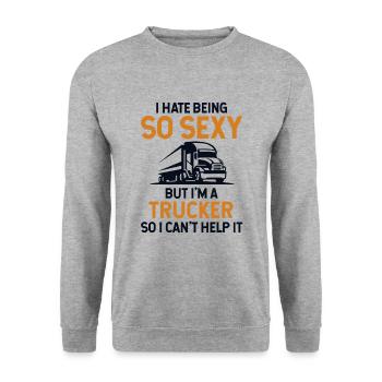 Hate Being So Sexy But I'm A Trucker Trucker - Unisex Sweatshirt - salt & pepper - Front - Alina (178cm) & Michal (187cm)