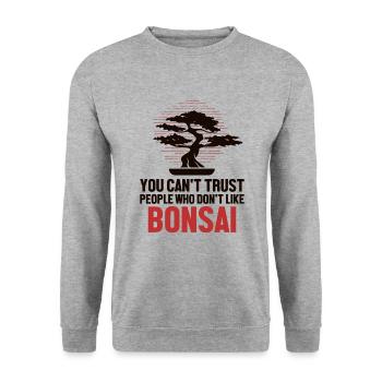 Je ne peux pas faire confiance aux gens qui n’aiment pas le bonsaï - Sweat-shirt Unisexe - gris chiné - Devant - Alina (178cm) & Michal (187cm)