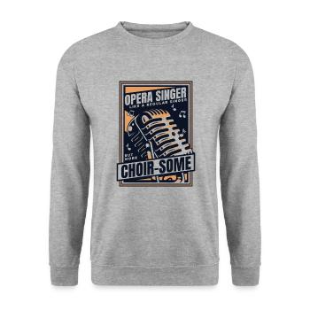 Like A Regular Singer But More Choir-Some Lover - Unisex Sweatshirt - salt & pepper - Front - Alina (178cm) & Michal (187cm)