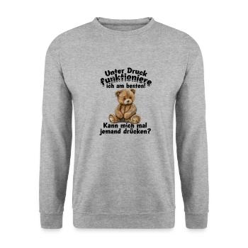 UNTER DRUCK FUNKTIONIERE ICH AM BESTEN! - Stress - Unisex Pullover - Weißgrau meliert - Vorne - Alina (178cm) & Michal (187cm)