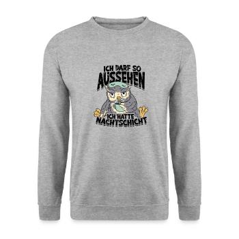 ICH DARF SO AUSSEHEN ICH HATTE NACHTSCHICHT - - Unisex Pullover - Weißgrau meliert - Vorne - Alina (178cm) & Michal (187cm)