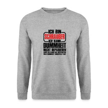 ICH BIN SCHRAUBER KANN DUMMHEIT NICHT REPARIEREN - Unisex Pullover - Weißgrau meliert - Vorne - Alina (178cm) & Michal (187cm)