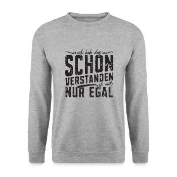 Ich Hab Das Schon Verstanden Is Mir Egal - - Unisex Pullover - Weißgrau meliert - Vorne - Alina (178cm) & Michal (187cm)