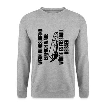Windsurfing Windsurfer Papa Kitesurfer Fußball - Unisex Pullover - Weißgrau meliert - Vorne - Alina (178cm) & Michal (187cm)