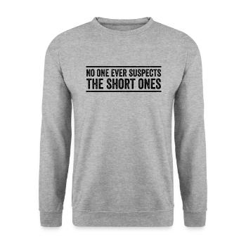 No One Ever Suspects The Short Ones - Unisex Sweatshirt - salt & pepper - Front - Alina (178cm) & Michal (187cm)