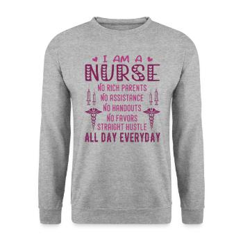 I Am A Nurse No Rich Parents Funny I'm A Nurse Tee - Unisex Sweatshirt - salt & pepper - Front - Alina (178cm) & Michal (187cm)