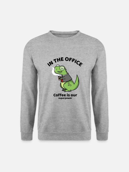 In the office, coffee is our superpower - meme - Unisex Pullover - Weißgrau meliert