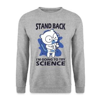 Résignation - J’essaie la science - Sweat-shirt Unisexe - gris chiné - Devant - Alina (178cm) & Michal (187cm)