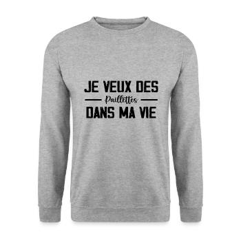 Je Veux Des Paillettes Dans Ma Vie - Sweat-shirt Unisexe - gris chiné - Devant - Alina (178cm) & Michal (187cm)