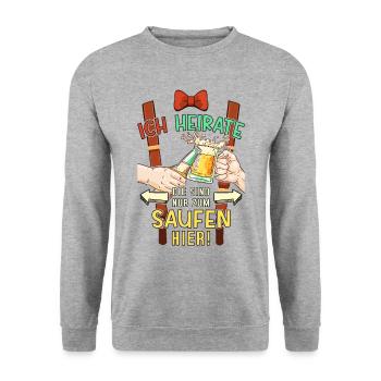 JGA Junggesellenabschied Bier Saufen Lustig Spruch - Unisex Pullover - Weißgrau meliert - Vorne - Alina (178cm) & Michal (187cm)