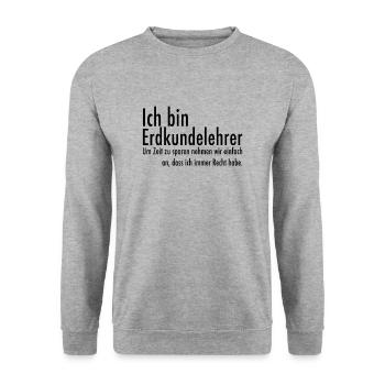 Lehrer Erdkunde lustiger Spruch Geschenk witzig - Unisex Pullover - Weißgrau meliert - Vorne - Alina (178cm) & Michal (187cm)