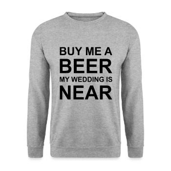 Buy me a beer, my wedding is near. - Unisex Pullover - Weißgrau meliert - Vorne - Alina (178cm) & Michal (187cm)