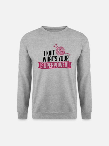 I Knit what's your superpower - Unisex Pullover - Weißgrau meliert