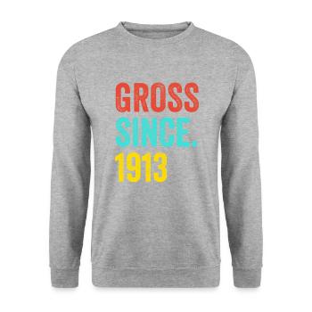 Funny Birthday Gross Since 1913 - Uniseks sweater - witgrijs gemêleerd - Voor - Alina (178cm) & Michal (187cm)