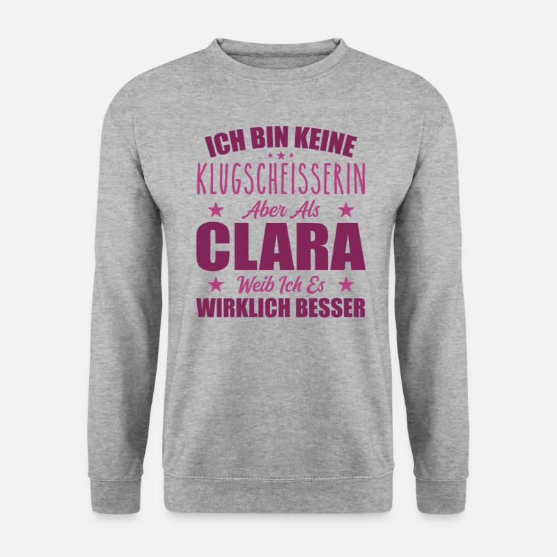Name Clara Vorname Klugscheisserin Namenstag - Unisex Pullover - Weißgrau meliert