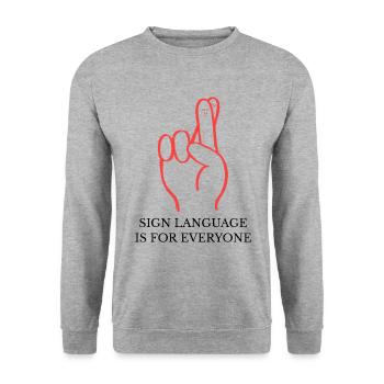La langue des signes est pour tout le monde - Langue des signes - Sweat-shirt Unisexe - gris chiné - Devant - Alina (178cm) & Michal (187cm)