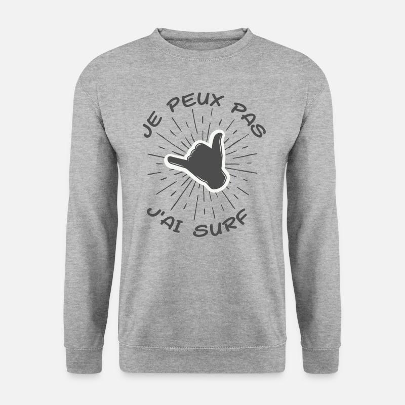 I can't I surf - Unisex Sweatshirt - salt & pepper