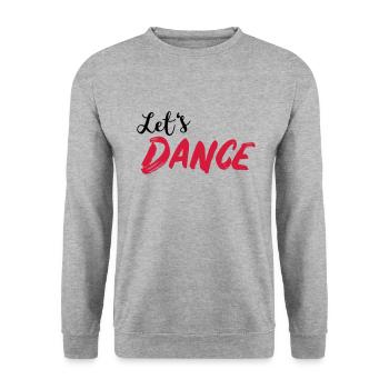 Let's DANCE - Lass uns tanzen - Unisex Pullover - Weißgrau meliert - Vorne - Alina (178cm) & Michal (187cm)
