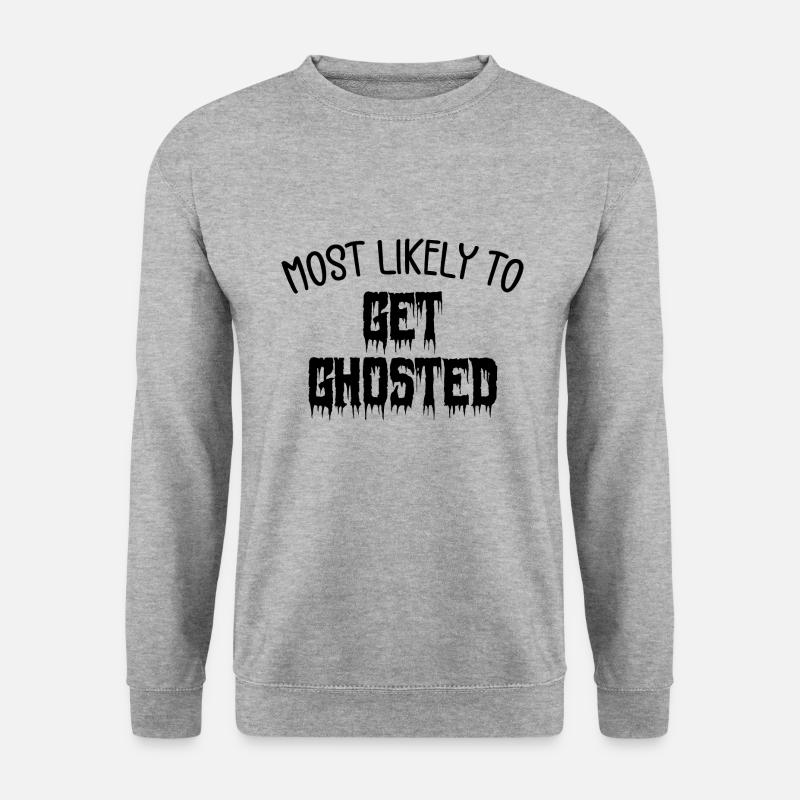 Most Likely To Get Ghosted - Unisex Sweatshirt - salt & pepper