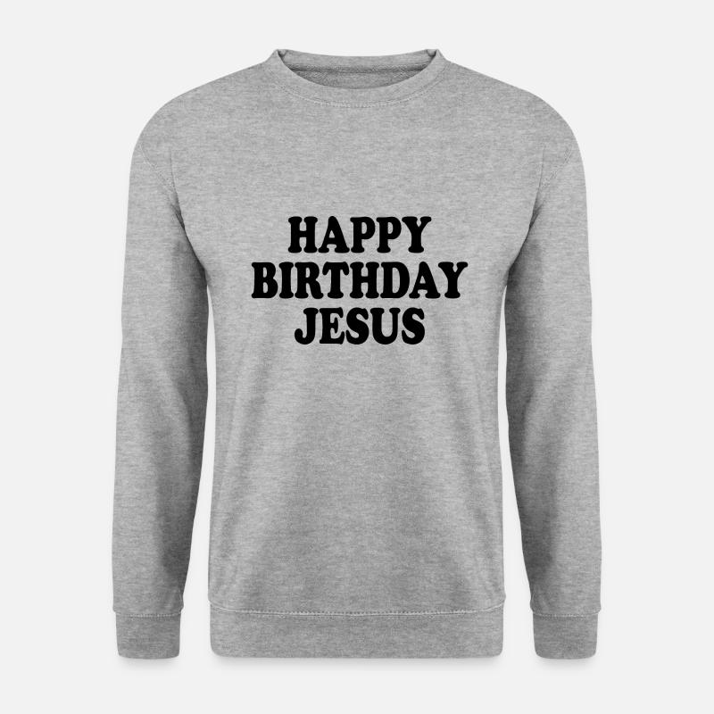 Happy birthday jesus - Unisex Pullover - Weißgrau meliert